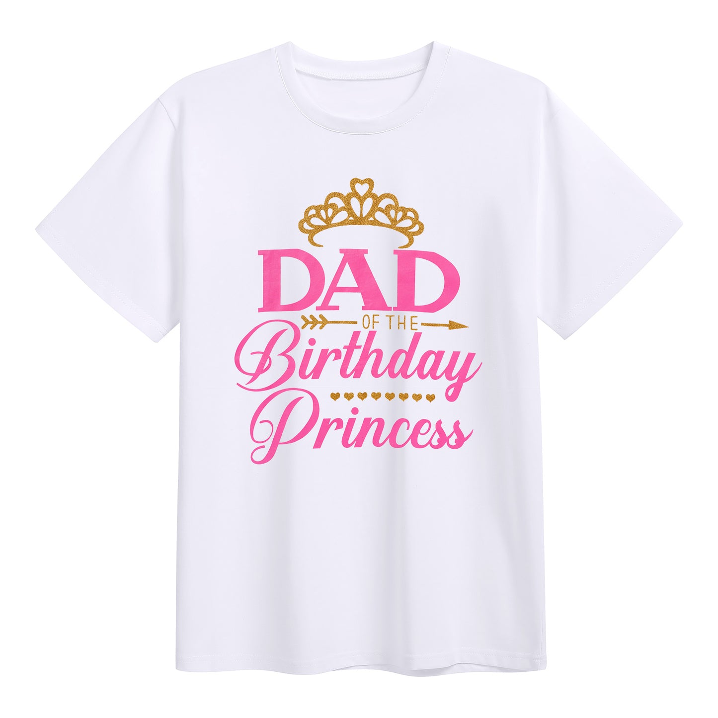 OMEWEE Dad of the Birthday Princess Marching T-shirts Men Letters Print Cotton Tee Shirts