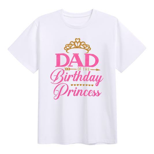 OMEWEE Dad of the Birthday Princess Marching T-shirts Men Letters Print Cotton Tee Shirts